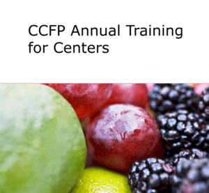CCFP Annual Training for Centers 2025 (CCADM-210)